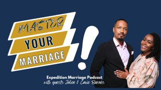 Ep. 190: Can You Master Your Marriage? The Skills Every Couple Needs