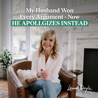 356: My Husband Won Every Argument - Now He Apologizes Instead