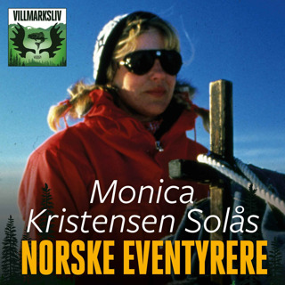 Monica Kristensen Solås - Norske eventyrere