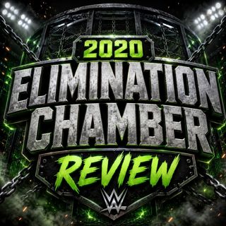 Full Elimination Chamber Review (2020): Lack of Crowd Response & Shayna Dominates the Women