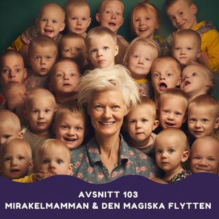 Mirakelmamman och den magiska flytten