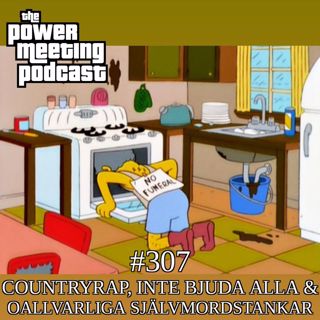 #307 – Oallvarliga självmordstankar, vad är country & att inte bjuda alla