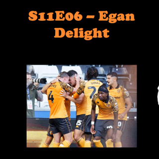 S11E06 - Egan Delight