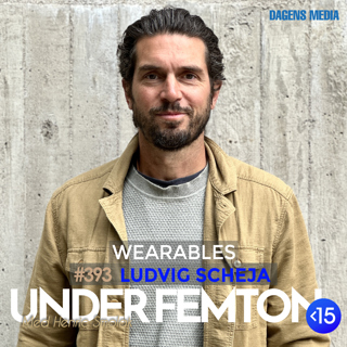 #393 Wearables - Ludvig Scheja