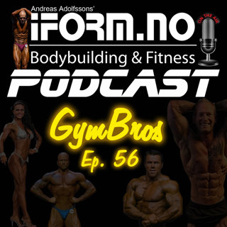 GymBros - Ep. 56 - Sandefjord Open & det beste tilbehøret i havregrøten