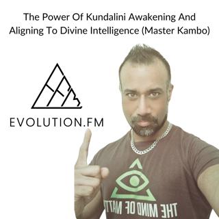 Mastering Kundalini Awakening, Divine Intelligence, and the Path of Inner Alchemy (Master Kambo)