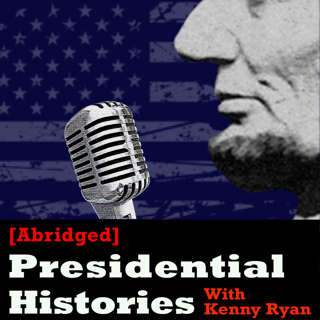 [Abridged] Presidential Histories