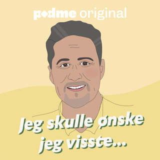 Jeg skulle ønske jeg visste...