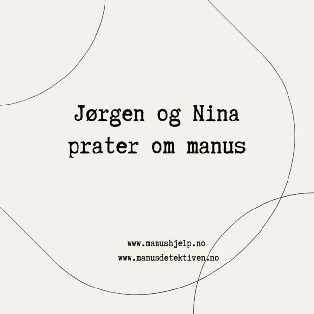 Jørgen og Nina prater om manus