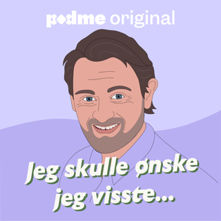 Jeg skulle ønske jeg visste...