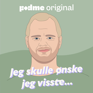 Jeg skulle ønske jeg visste...