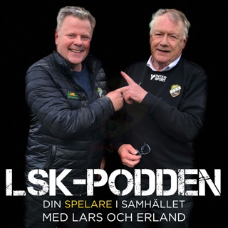 LSK-Podden #5 - Äntligen kommer fotbollen igång!