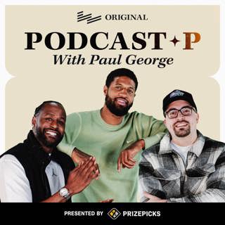 Paul George Shares Injury Status, Toughest Players EVER to Guard, The Next Jokic & More | Podcast P | EP 6