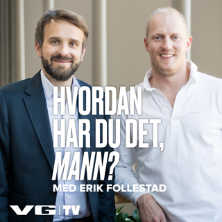 Hvordan har du det, mann?